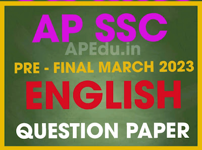 AP SSC  Pre-final March 2023 Question Paper and Answer Key Papers ENGLISH