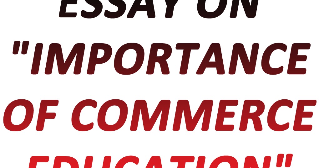 importance of commerce education essay