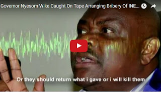  Wike's Leaked Audio Tape of Bribery And Threatening of INEC Officials