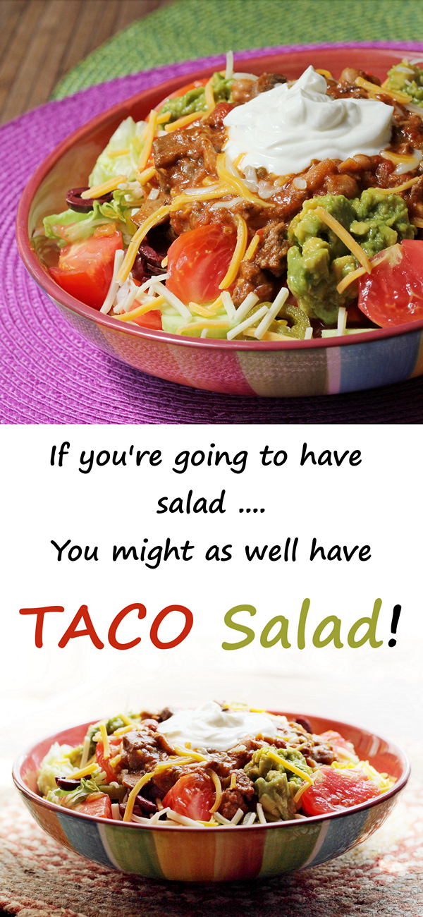 Want some taco salad? I know you do!