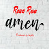 AUDIO | Rosa Ree - Amen (Mp3) Download
