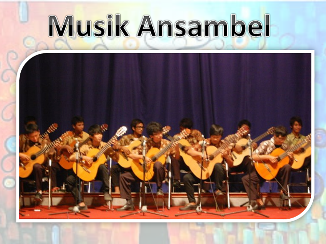 Pengertian Musik  Ansambel  Jenis Permainan Musik  Ansambel  