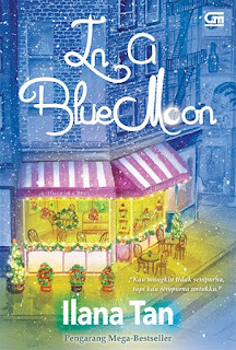  Alis Lucas Ford terangkat tinggi mendengar kata Download Novel In A Blue Moon - Ilana Tan