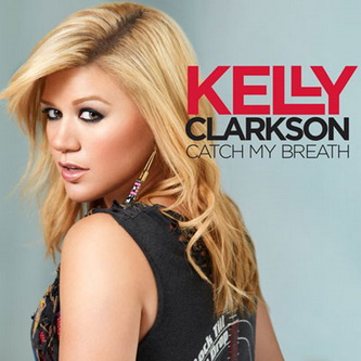 Kelly Clarkson - Catch My Breath lyrics