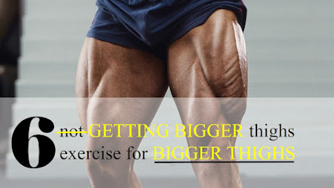 Not getting bigger thighs, try these 6 exercises for bigger thighs