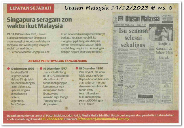 Lipatan sejarah 19 Disember - Keratan akhbar Utusan Malaysia 19 Disember 2023