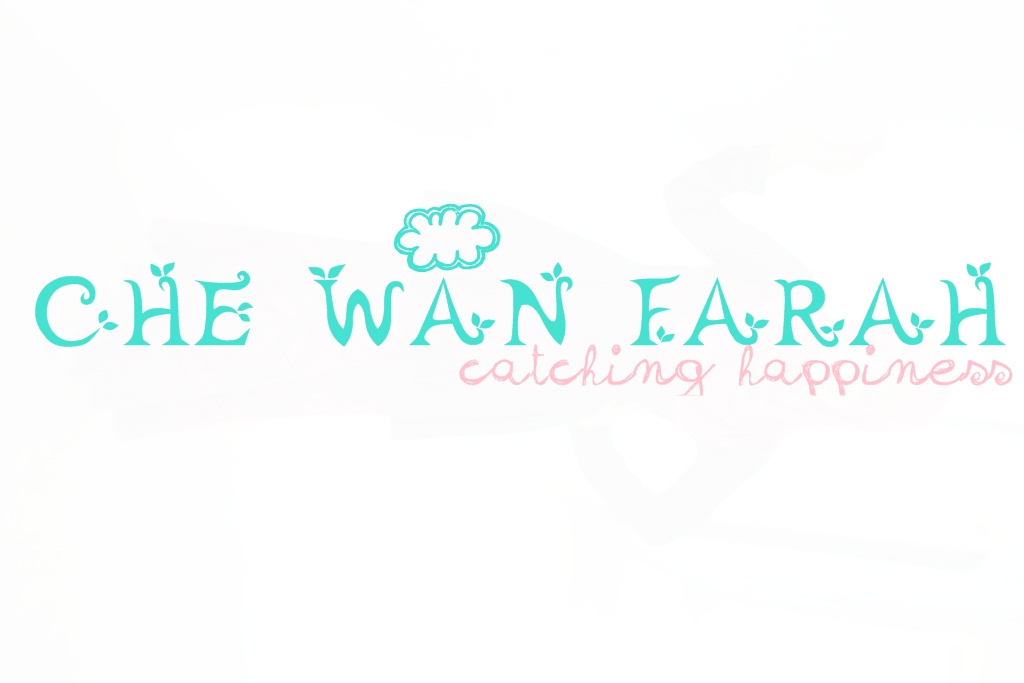 Che Wan Farah:Catching Happiness