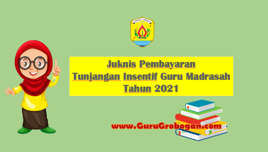 juknis tunjangan insentif guru madrasah 2021