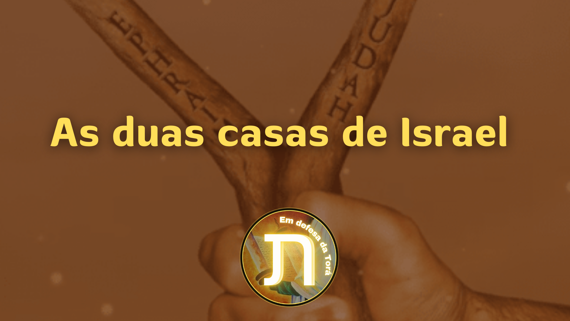 Um estudo sobre as duas casas de Israel