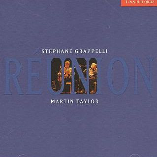 Stephane Grappelli - (1995) Reunion (& Martin Taylor)