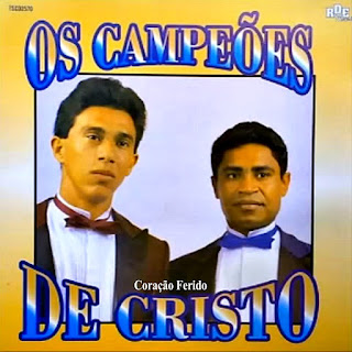 Os Campeões de Cristo - Coração Ferido