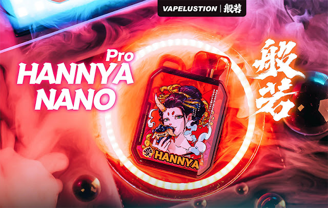 Vapelustion Hannya Nano Pro Kit-Great Choice!