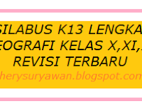 Silabus k13 Geografi Kelas X,XI,XII Revisi Terbaru