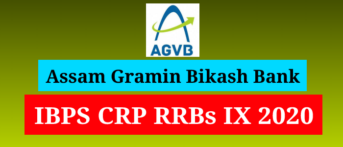 Assam Gramin Vikash Bank Recruitment 2020: Apply Online @ IBPS CRP RRBs IX