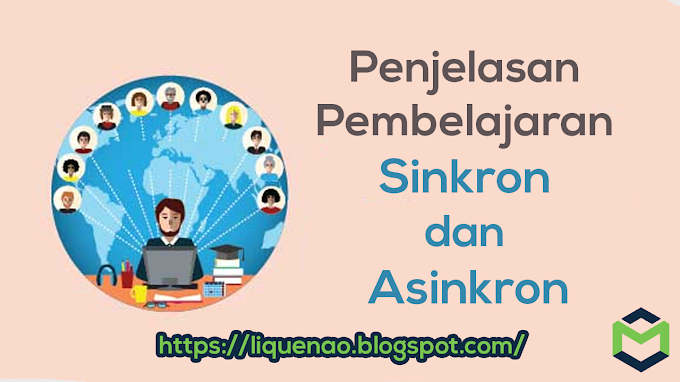 Penjelasan Pembelajaran Sinkron dan Asinkron