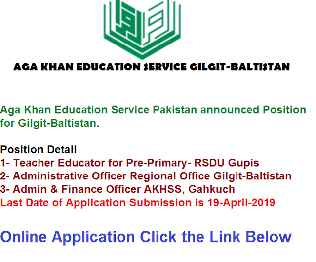 Aga Khan Education Service Pakistan announced Position for Gilgit-Baltistan.