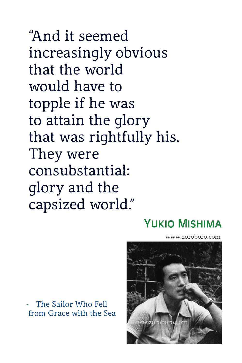 Yukio Mishima Quotes, Yukio Mishima Books, Confessions of a Mask, Spring Snow Novel by Yukio Mishima Quotes, Yukio Mishima Quotes.