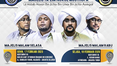 Jadwal Majlis Nurul Musthofa, 17 - 22 Februari 2020