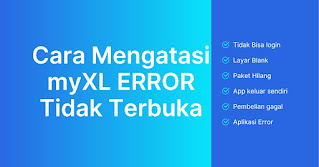 cara mengatasi MyXL tidak terbuka