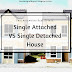 Understanding Real Estate: Single Attached VS Single Detached House