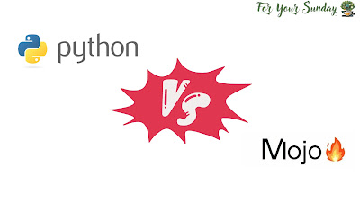 Python vs Mojo: Which Is Best for Data Analysts? - For Your Sunday
