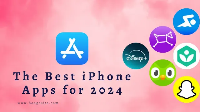 The Best iPhone Apps for 2024