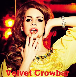 Lana Del Rey - Velvet Crowbar Lyrics