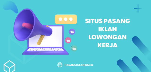 pasang iklan lowongan kerja gratis