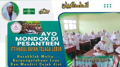 Ponpes Ittihadul Bayan Sekotong,Membuka Pendaftaran Siswa Baru TP.2022-2023.