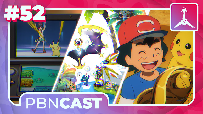 PBN Cast #52 - O Legado de Alola