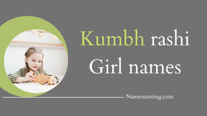 Latest 2024 ᐅ G,Sh,S | Kumbh rashi name Girl | Kumbh rashi name Gujarati girl