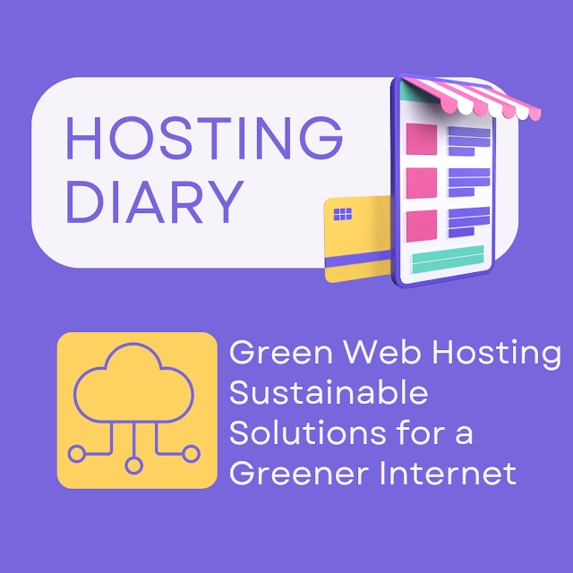 Green Web Hosting - Sustainable Solutions for a Greener Internet