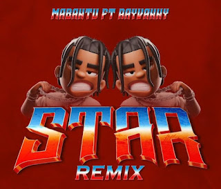 AUDIO | Rayvanny ft Mabantu – Star Remix (Mp3 Download)