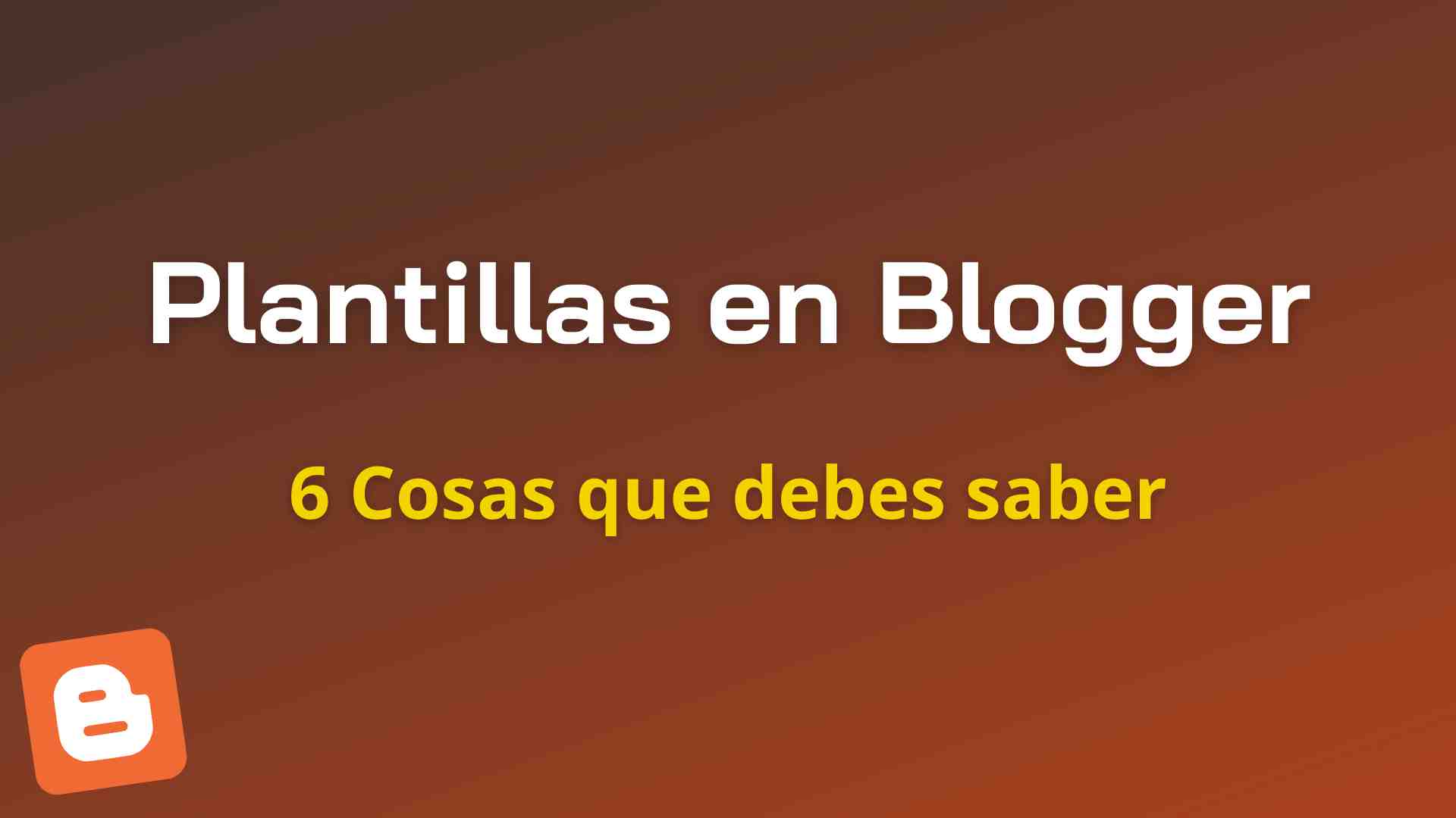 Plantillas para blogger gratis en español 2021