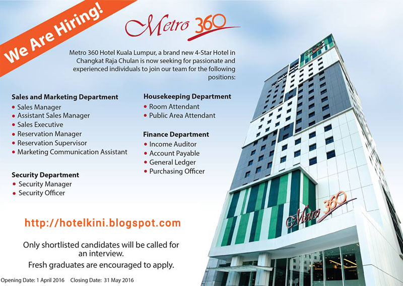 Metro 360 Hotel Kuala Lumpur Jobs Vacancies 2016 Raja Chulan Kl