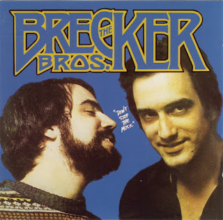 The Brecker Brothers - 1977 - Don't Stop The Music 