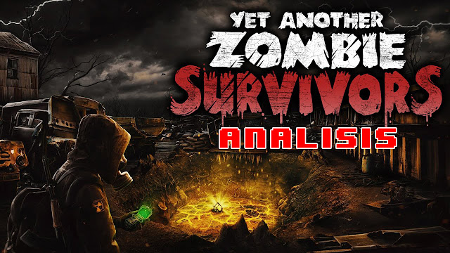 ANÁLISIS: Yet Another Zombie Survivors, inspirado en un rey