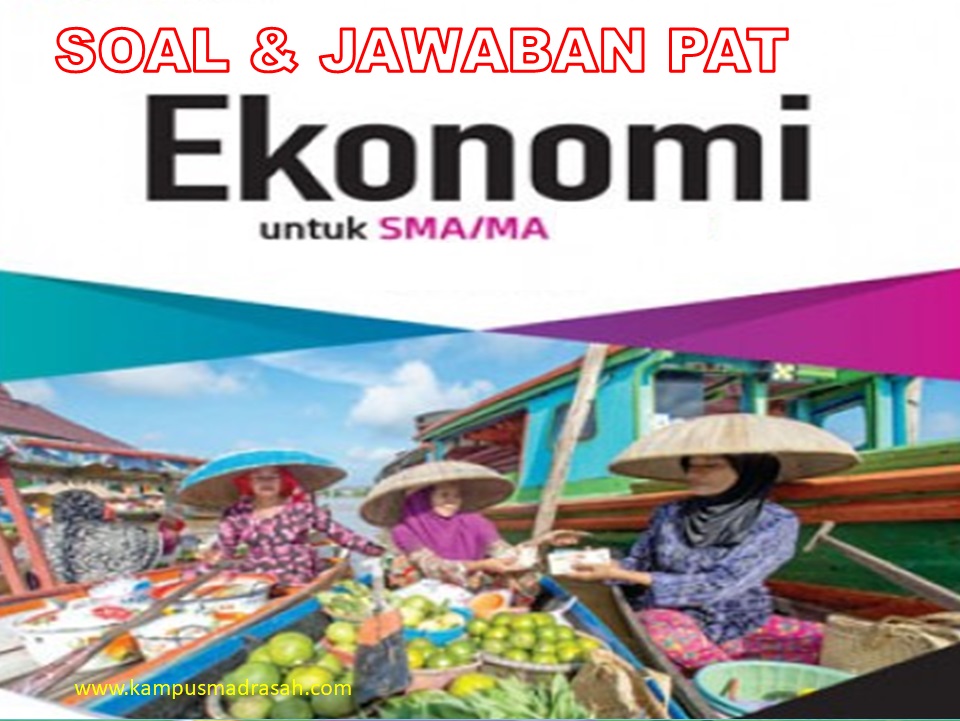 PAT Ekonomi Kelas 10 SMA/MA