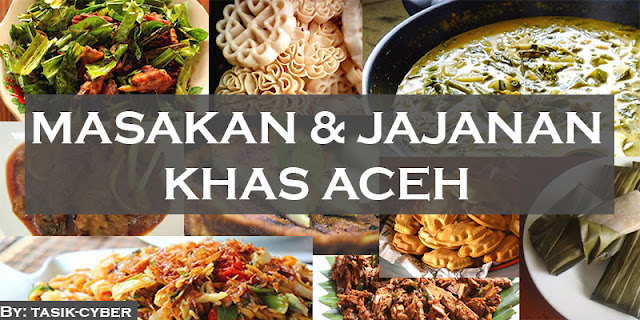 masakan dan jajanan khas Aceh Indonesia