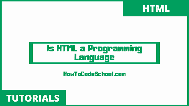 Is HTML a Programming Language