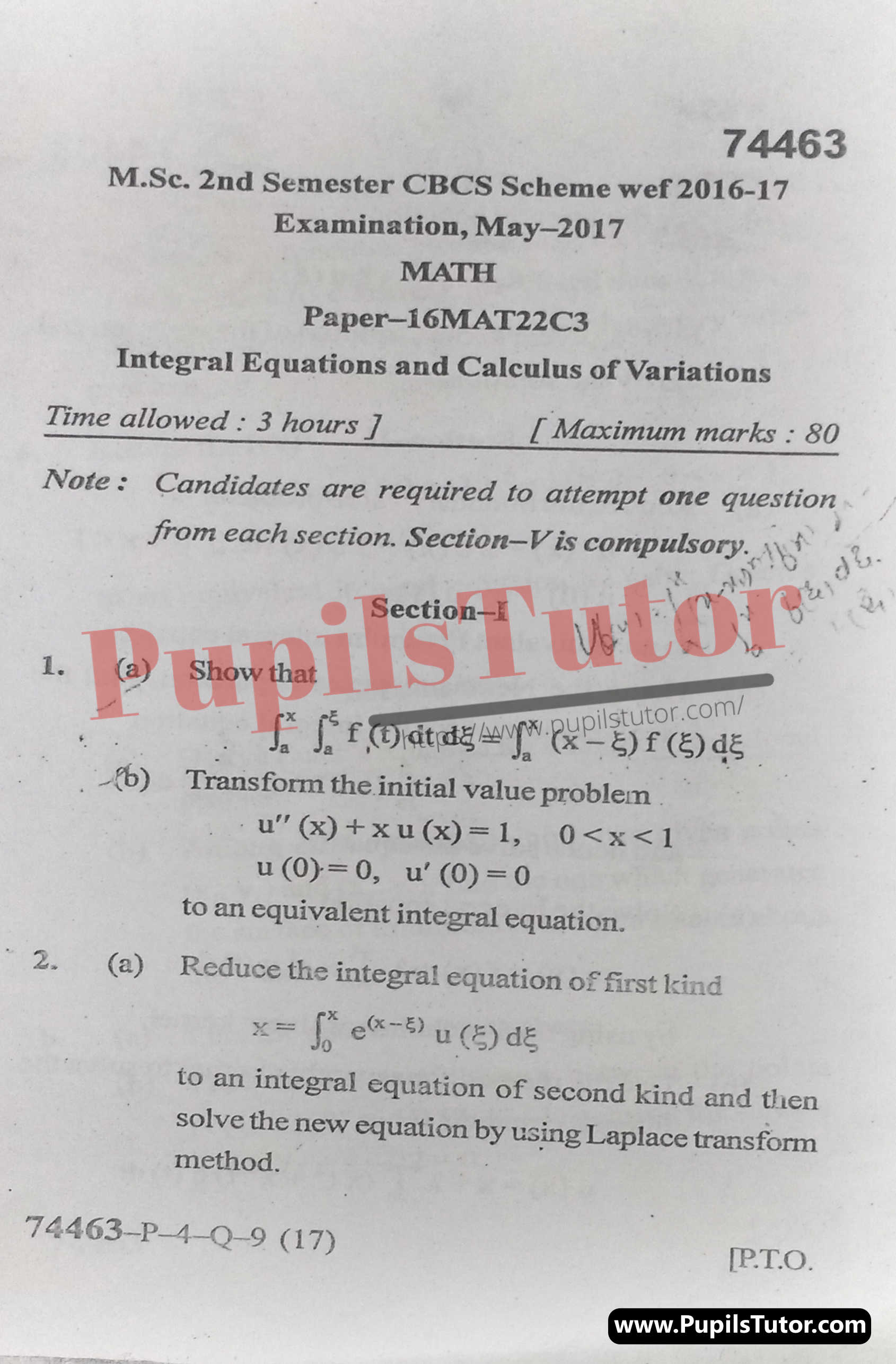 MDU (Maharshi Dayanand University, Rohtak Haryana) MSc Mathematics CBCS Scheme Second Semester Previous Year Integral Equations And Calculus Of Variations Question Paper For May, 2017 Exam (Question Paper Page 1) - pupilstutor.com