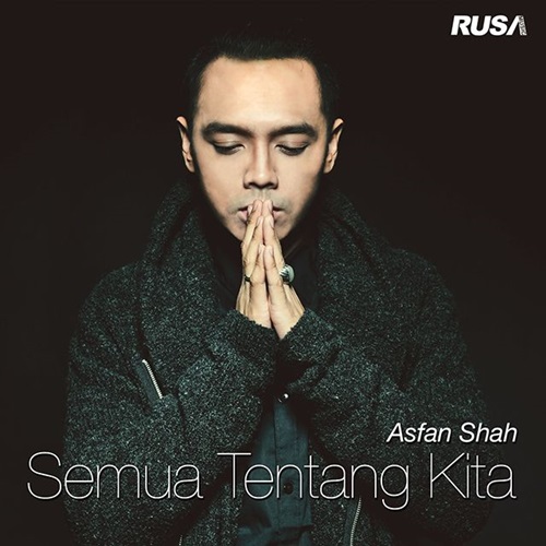 Lagu Semua Tentang Kita - Asfan Shah - Yumida