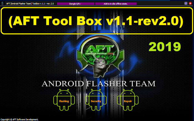 Flashing Tools For Android (AFT Tool Box v1.1-rev2.0) Crack Tool 100% Working Download Free