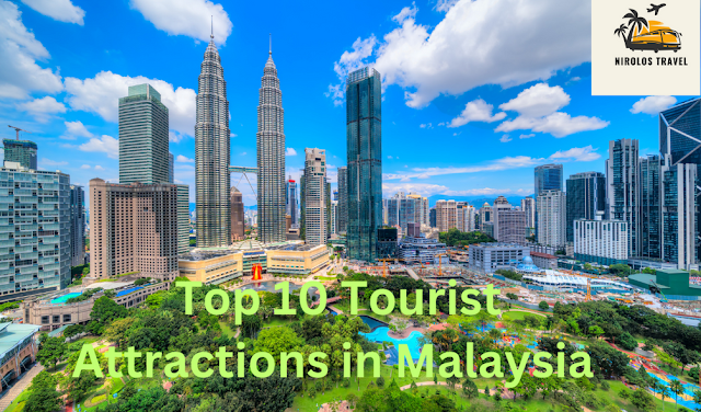 Top 10 Tourist Attractions in Malaysia