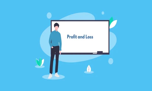 Understanding Profit and Loss.