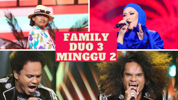 Siaran Langsung Family Duo 3 Minggu 2 Full