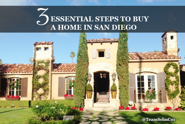 3 Essential Steps to Buy a Home in San Diego