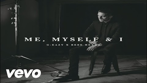 Me, Myself & I - G-Eazy x Bebe Rexha - song chords lyrics