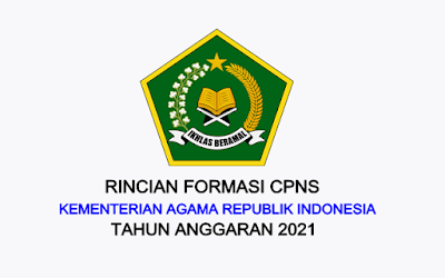 Formasi CPNS Kementerian Agama Tahun 2021