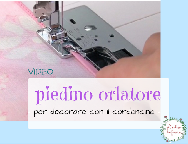 Come decorare col piedino orlatore [video]